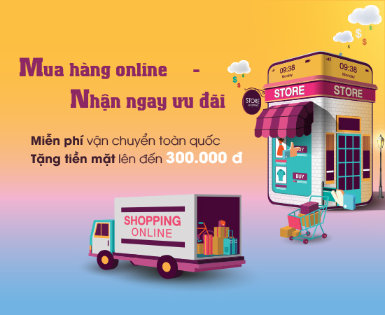 MUA HÀNG ONLINE – NHẬN NGAY ƯU ĐÃI